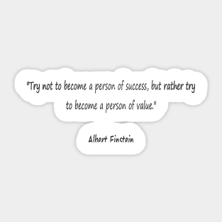 Popular quotes for inspiration - Albert Einstein Sticker